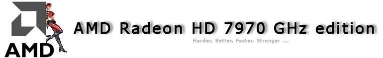 Radeon HD 7970 GHz Edition Ekran kartı incelemesi