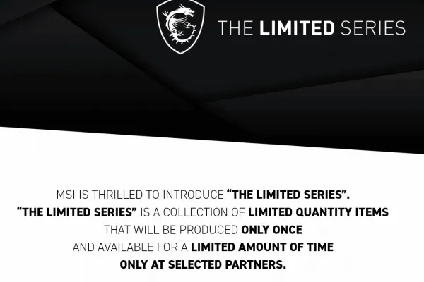 Updated: MSI launches The Limited Series