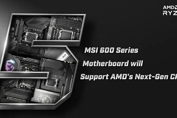 MSI Announces BIOS Update for AMD 600 Series Motherboards to Support New CPUs
