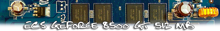 ECS GeForce 8500 GT 512MB