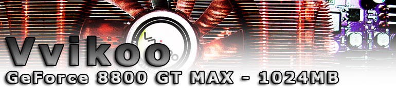 vvikoo GeForce 8800 GT MAX 1024 MB