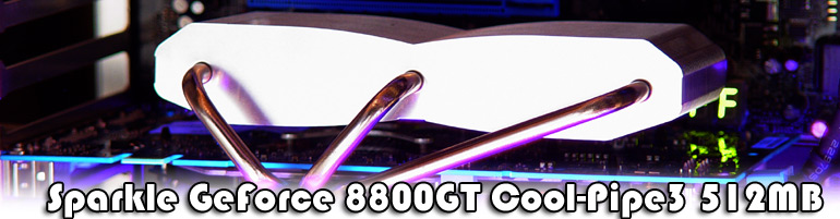 Sparkle GeForce 8800GT Cool-Pipe3 512MB