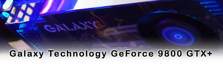 Galaxy GeForce 9800 GTX+